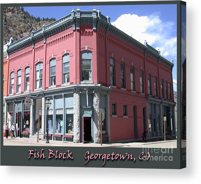 Georgetown Acrylic Print featuring the photograph Fish Block Georgetown Colorado by Tim Mulina