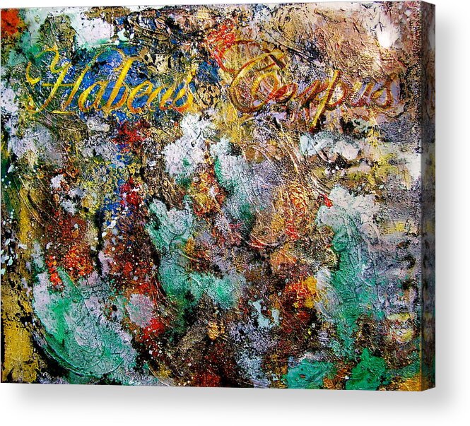 Abstract Art Acrylic Print featuring the painting Habeas Corpus by Laura Pierre-Louis
