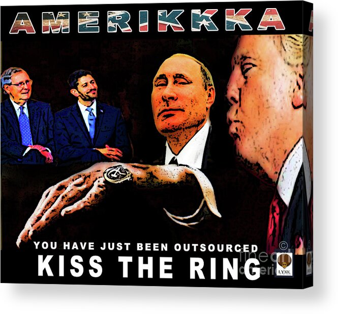Putin Acrylic Print featuring the photograph Kiss The Ring by Reggie Duffie