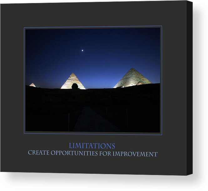 Motivational Acrylic Print featuring the photograph Limitations Create Opportunities For Improvement by Donna Corless