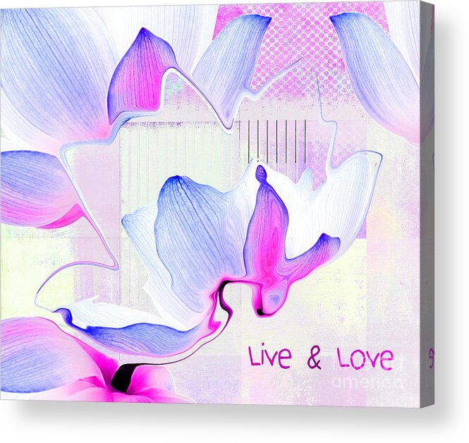 Pink Acrylic Print featuring the digital art Live n Love - absf14a by Variance Collections