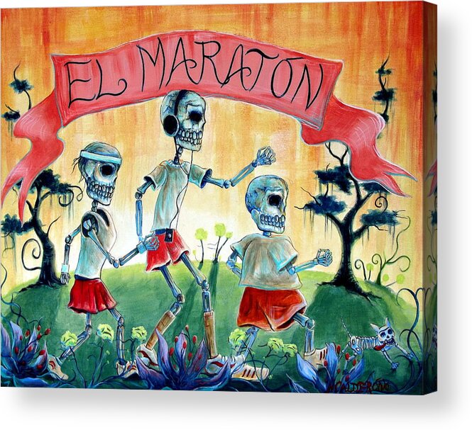 Day Of The Dead Acrylic Print featuring the painting The Marathon by Heather Calderon