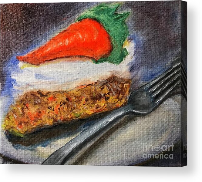 Oil Painting Of A Slice Of Carrot Cake With Folk On Plate Acrylic Print featuring the painting Carrot Cake by Lavender Liu