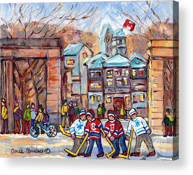 Montreal Acrylic Print featuring the painting Mcgill University Roddick Gates Original Painting For Sale Hoockey Art C Spandau Canadian City Scene by Carole Spandau