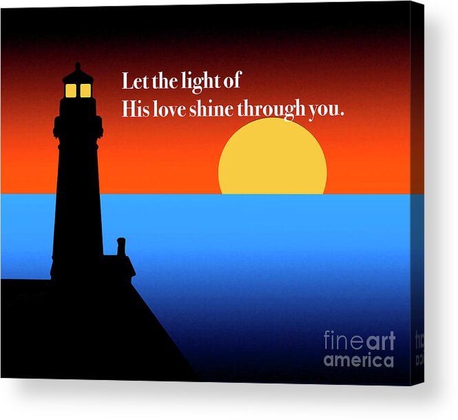 Lighthouse Acrylic Print featuring the digital art Let His Light Shine Through You #2 by Kirt Tisdale