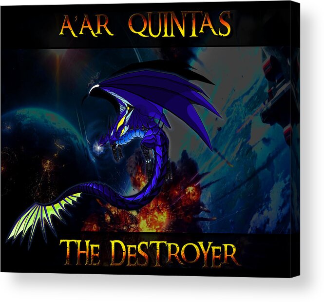 Dragon Acrylic Print featuring the digital art A'ar Quintas The Destroyer by Shawn Dall