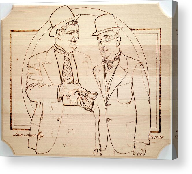 Pyrography Acrylic Print featuring the pyrography Laurel And Hardy - Thicker Than Water by Sean Connolly