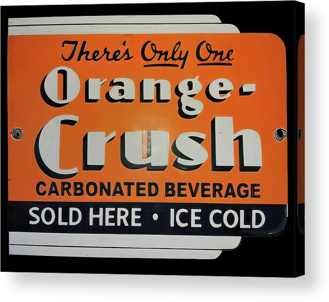 Orange Crush Acrylic Print featuring the photograph Orange Crush vintage sign by Flees Photos