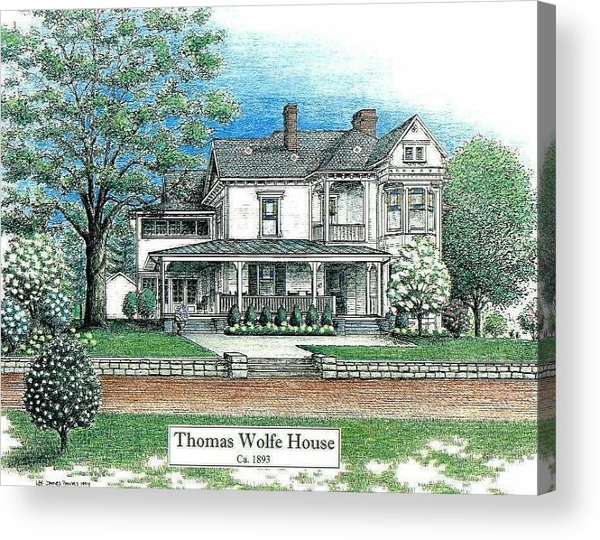 Thomas Wolfe Acrylic Print featuring the drawing Thomas Wolfe House by Lee Pantas