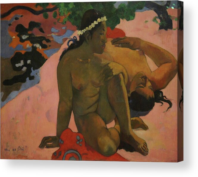 What Are You Jealous Acrylic Print featuring the painting What Are You Jealous by Paul Gauguin
