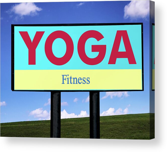 Yoga Acrylic Print featuring the photograph Yoga Fitness Sign with Sky Background by Phil Cardamone