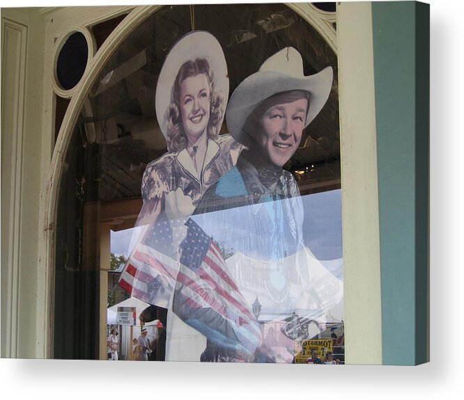 Dale Evans Roy Rogers Cardboard Cut-outs Flag Reflection Helldorado Days Tombstone 2004 Acrylic Print featuring the photograph Dale Evans Roy Rogers Cardboard Cut-outs Flag Reflection Helldorado Days Tombstone 2004 #1 by David Lee Guss