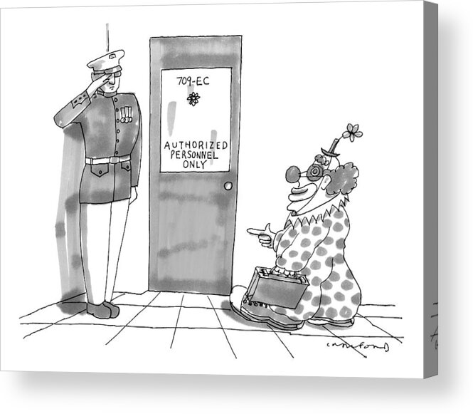 Clown Acrylic Print featuring the drawing A Clown Is Seen Walking Into A Door Which Says by Michael Crawford