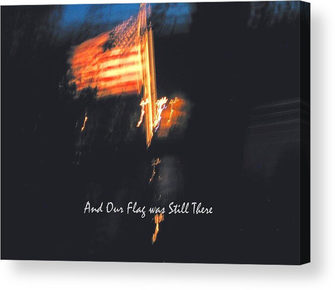 Fineartamerica.com Acrylic Print featuring the painting And Our Flag was Still There by Diane Strain