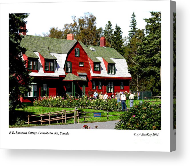 Bay Of Fundy Acrylic Print featuring the mixed media Franklin D. Roosevelt Cottage Campobello NB by Art MacKay