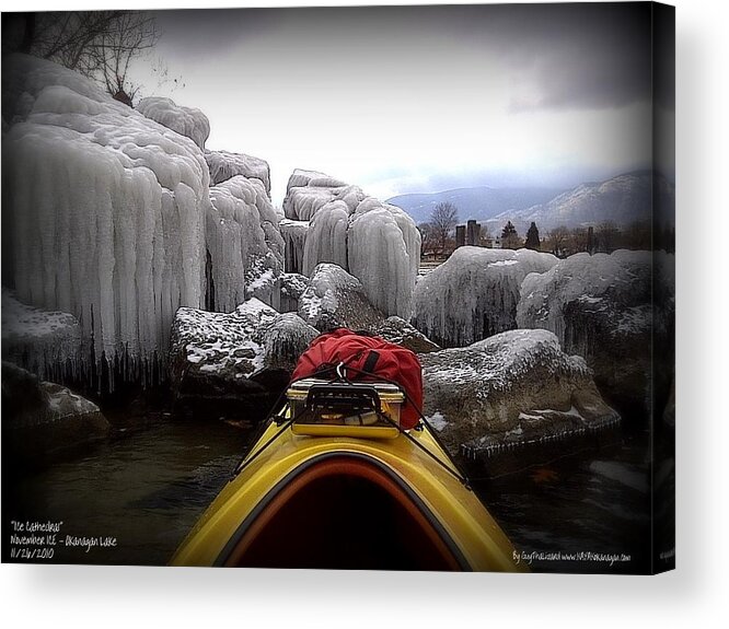 Kayaking Acrylic Print featuring the photograph Ice Cathedral - November Ice by Guy Hoffman