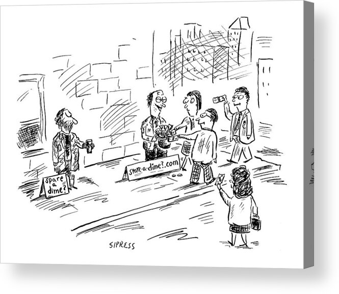 Spare Change Acrylic Print featuring the drawing New Yorker August 16th, 1999 by David Sipress