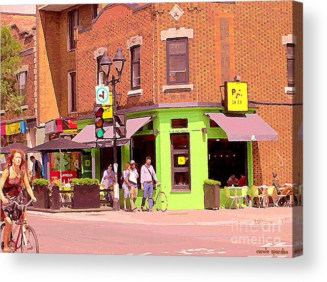 Pizzadelic Cafe Acrylic Print featuring the painting Pizzadelic Sidewalk Cafe Terrace Sunny Day Biking In The Latin Quarter Montreal City Scene C Spandau by Carole Spandau