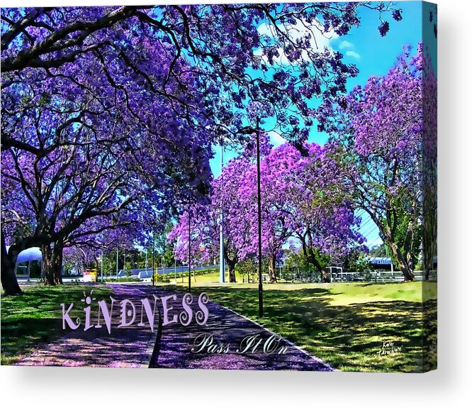 Digitalart Acrylic Print featuring the photograph Be Kind To Each Other by Kathy Tarochione