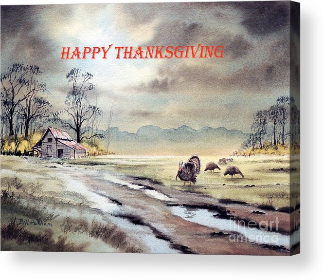 Happy Thanksgiving Card Acrylic Print featuring the painting Happy Thanksgiving by Bill Holkham
