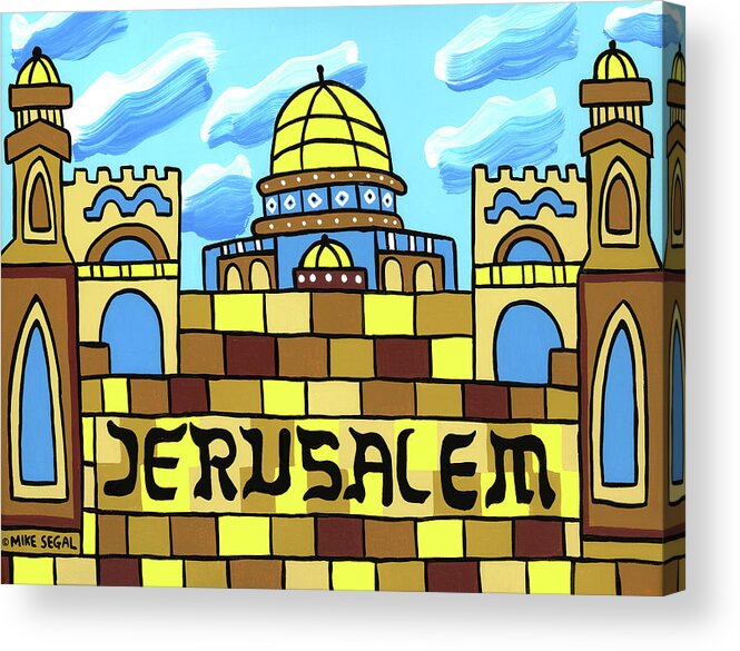 Jerusalem Acrylic Print featuring the painting I Love Jerusalem by Mike Segal