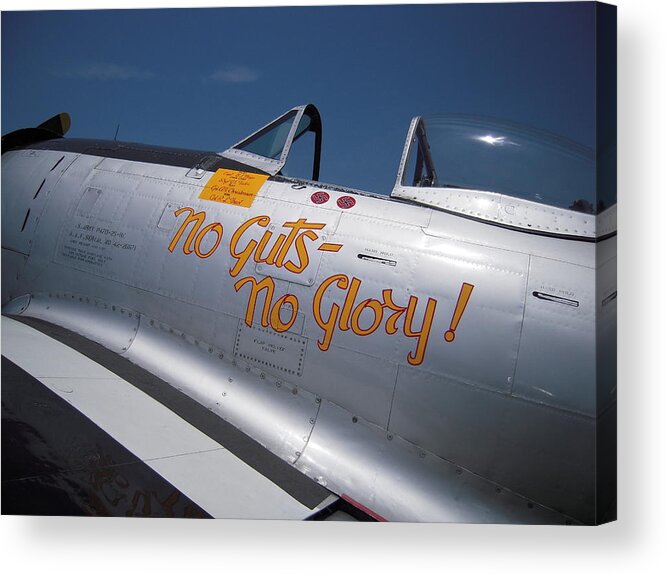 P-47 Acrylic Print featuring the photograph No Guts - No Glory P-47 by Don Struke