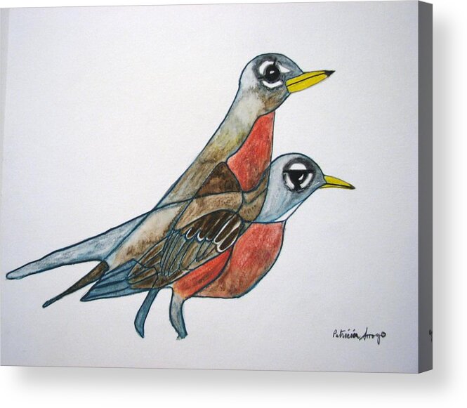  Acrylic Print featuring the painting Robins Partner by Patricia Arroyo