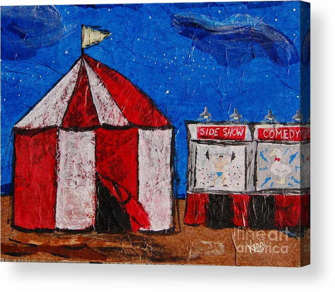 Circus Acrylic Print featuring the mixed media Set My Circus Down by Kerri Sewolt