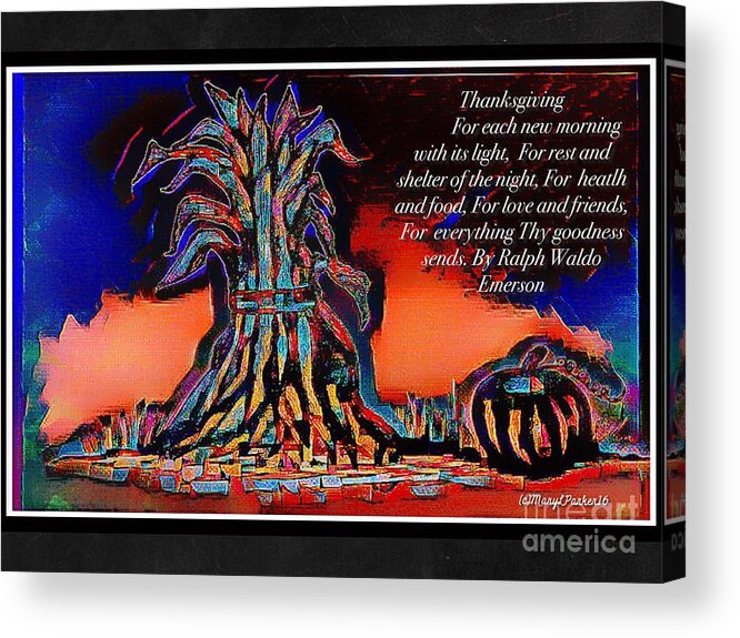  Mix Media Acrylic Print featuring the mixed media ThanksgivingBlessing by MaryLee Parker