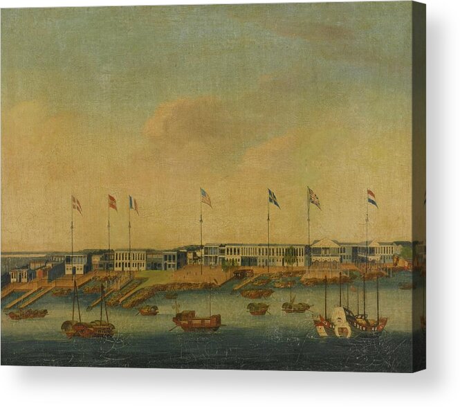 Waterfront View Of The Foreign Hongs (factories) At Canton (guangzhou) Circa 1803 Acrylic Print featuring the painting Waterfront View Of The Foreign by MotionAge Designs