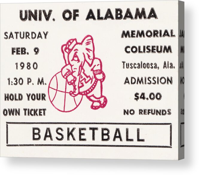 Alabama Acrylic Print featuring the mixed media 1980 Alabama Basketball Ticket Stub Art by Row One Brand
