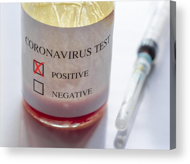 Medical Research Acrylic Print featuring the photograph Coronavirus Positive Blood Test And Syringe by Javier Zayas Photography