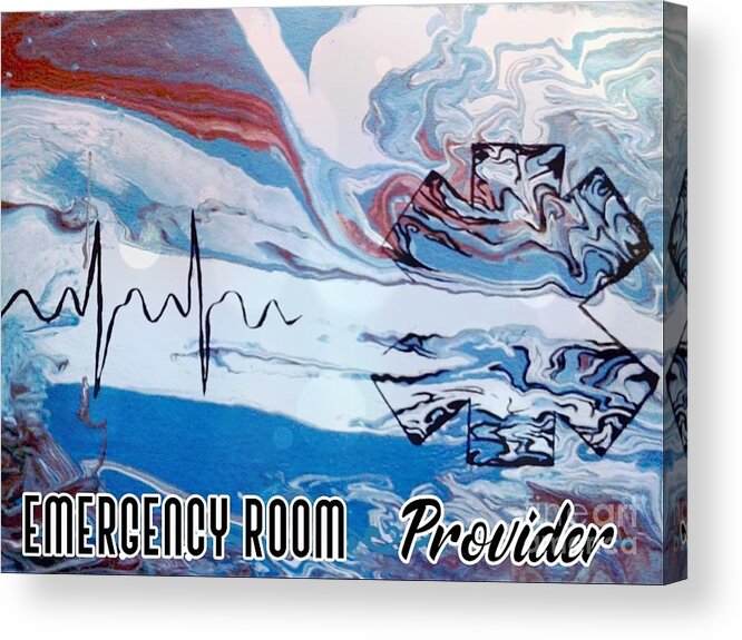 Abstract Blue With Heartbeat Acrylic Print featuring the mixed media Emergency Room Provider by Expressions By Stephanie