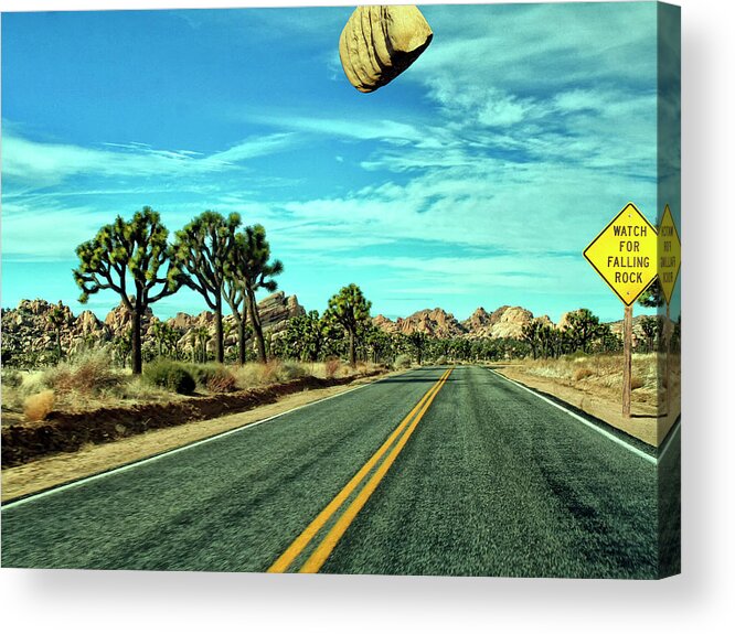 Surreal Acrylic Print featuring the photograph WATCH FOR FALLING ROCK Joshua Tree National Park CA by William Dey