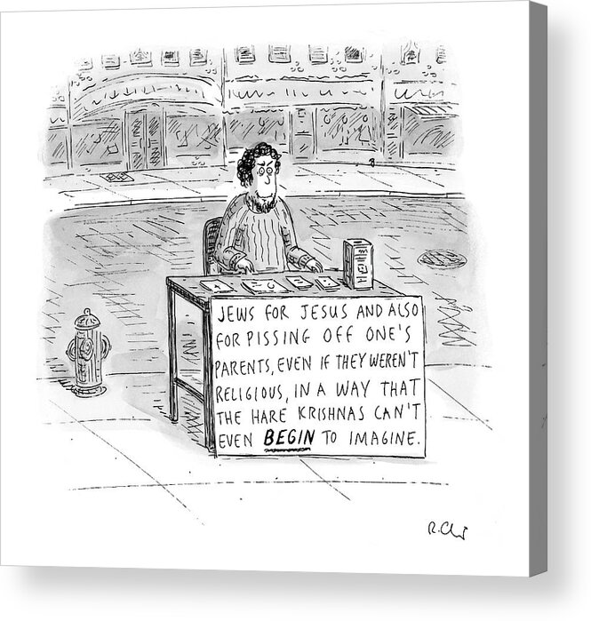 Religion Hebrew Christian Relationships Family Acrylic Print featuring the drawing New Yorker October 25th, 2004 by Roz Chast