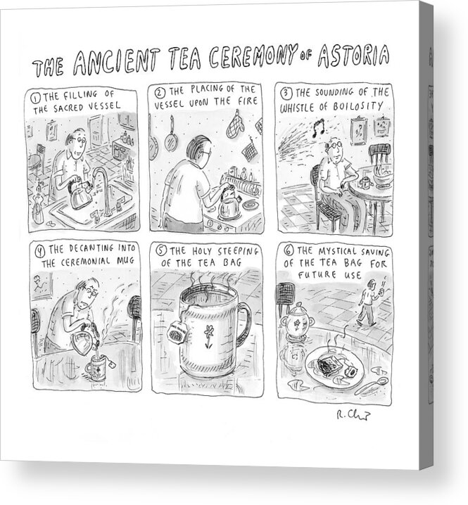 Astoria Acrylic Print featuring the drawing 'ancient Tea Ceremony Of Astoria' by Roz Chast