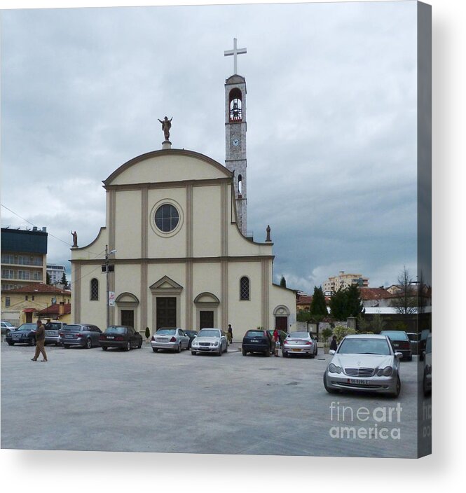 Catholic Acrylic Print featuring the photograph Cars and Cathedral - Shkoder by Phil Banks