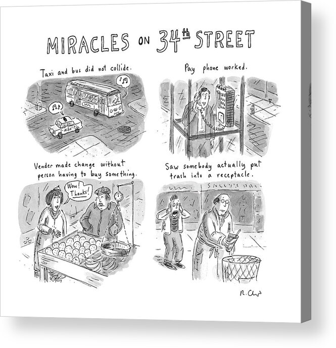 Miracles On 34th Street Acrylic Print featuring the drawing Miracles On 34th Street by Roz Chast