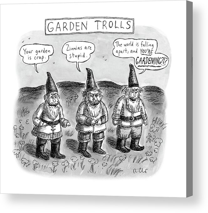 Garden Trolls Acrylic Print featuring the drawing Garden Trolls by Roz Chast