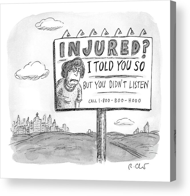 Captionless Acrylic Print featuring the drawing I Told You So by Roz Chast