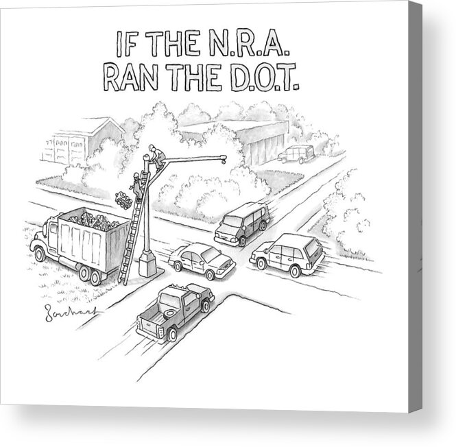 Nra Acrylic Print featuring the drawing If The Nra Ran The D.o.t by David Borchart