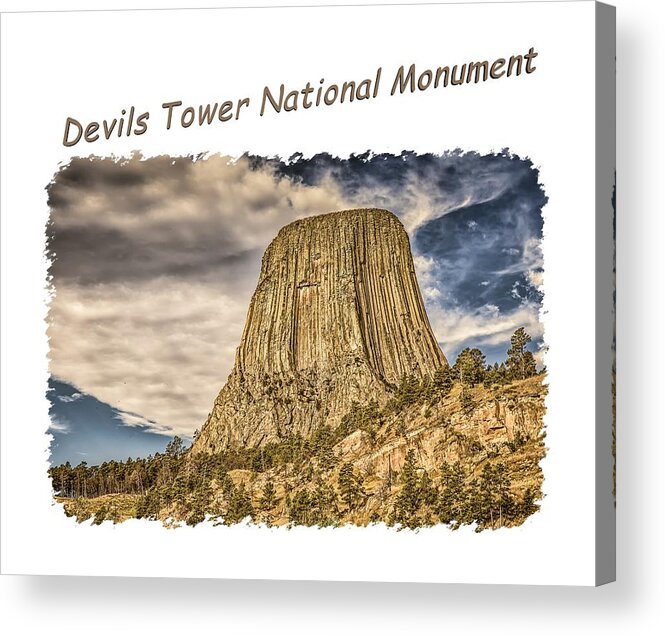 Landscape Acrylic Print featuring the photograph Devils Tower Inspiration 2 by John M Bailey