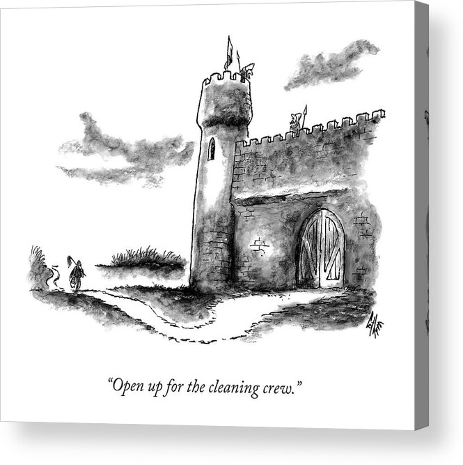 open Up For The Cleaning Crew. Castle Acrylic Print featuring the drawing Open Up For The Cleaning Crew by Frank Cotham