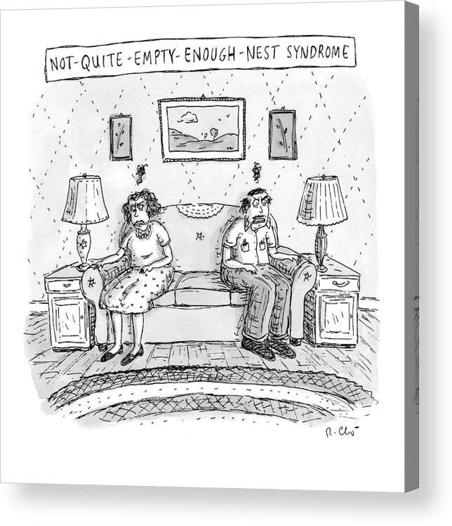 Empty Nest Acrylic Print featuring the drawing New Yorker September 21st, 2009 by Roz Chast