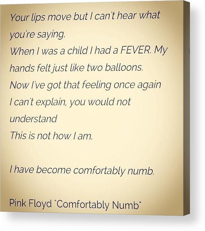 A Verse From Comfortably Numb By Acrylic Print by Tanya Pillay - Mobile  Prints