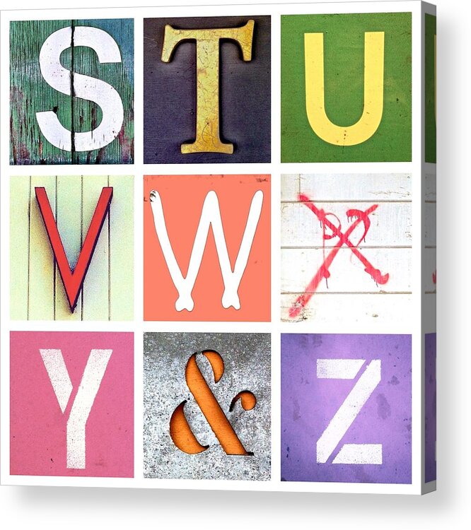  Acrylic Print featuring the photograph Alphabet Series 3 by Julie Gebhardt
