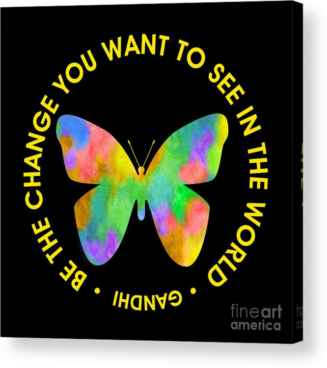Be The Change Acrylic Print featuring the digital art Be the Change - Butterfly in Circle by Ginny Gaura