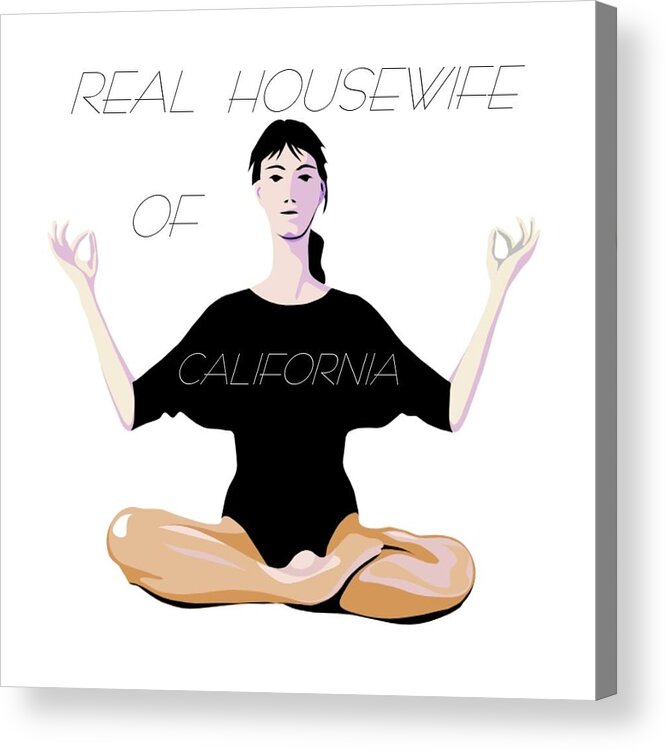 Humor Acrylic Print featuring the digital art California Housewife by Florene Welebny