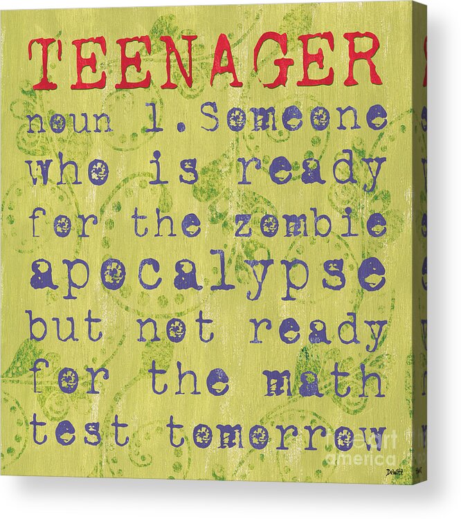 Teenager Acrylic Print featuring the painting Definition of Teenagers by Debbie DeWitt