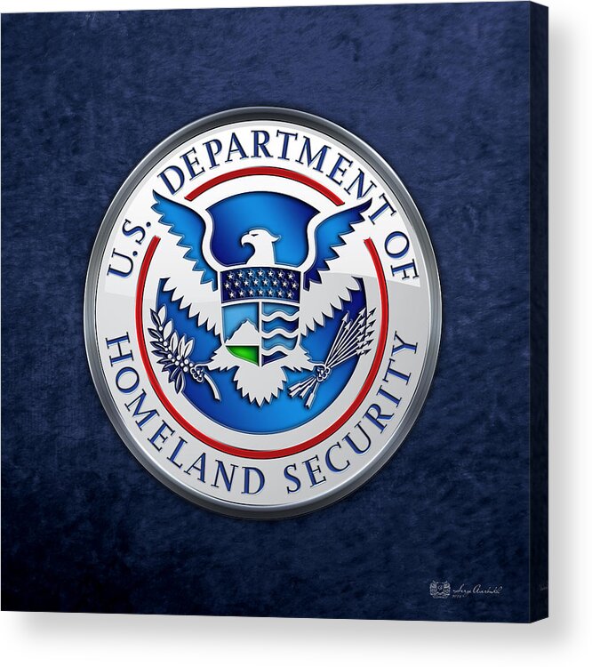 'military Insignia & Heraldry 3d' Collection By Serge Averbukh Acrylic Print featuring the digital art Department of Homeland Security - D H S Emblem on Blue Velvet by Serge Averbukh